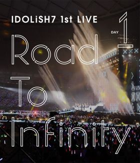 ɥå奻֥ 1st LIVE Road To Infinity Blu-ray Day1IDOLiSH7TRIGGERRe:vale 