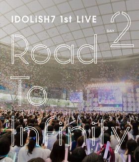 ɥå奻֥ 1st LIVE Road To Infinity Blu-ray Day2IDOLiSH7TRIGGERRe:vale 