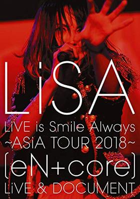 LiVE is Smile AlwaysASiA TOUR 2018[eN  core]LiVE  DOCUMENT DVD͸ס 