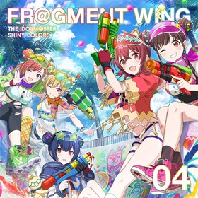 THE IDOLMSTER SHINY COLORS FRGMENT WING 04ݸ奯饤ޥå륺 