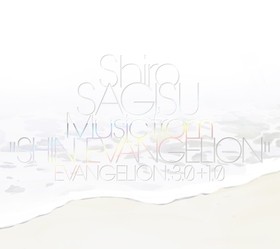 Shiro SAGISU Music from SHIN EVANGELION 