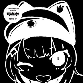 MY NEW GEAR presents �Ų��� REMIX 07 