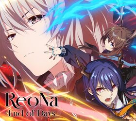 End of Days[]ReoNa 