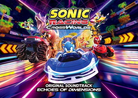 Sonic Racing CrossWorlds Original Soundtrack - Echoes of Dimensions 