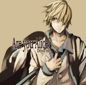 ɥCD Are you Alice- Drink me. 