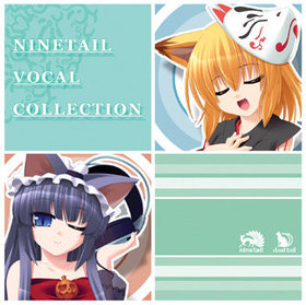NINETAIL VOCAL COLLECTION 