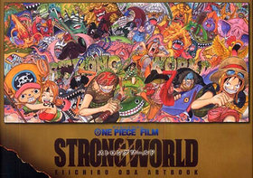 ONE PIECE FILM STRONG WORLD EIICHIRO ODA ARTBOOK ¢ǥߥå