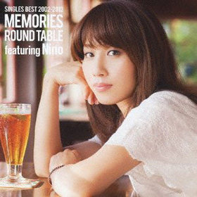SINGLES BEST 2002-2012 MEMORIES[̾]ROUND TABLE featuring Nino 