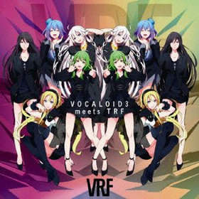 VOCALOID3 meets TRF 