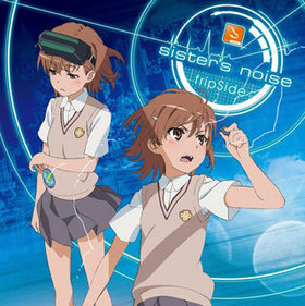 TV˥ ȤʳؤĶżˤS OPơޡsisters noise[̾]fripSide 