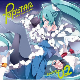 POP��sTAR the VOCALOID Season2 