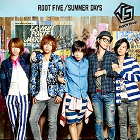 Summer Days[B]ROOT FIVE 