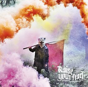 ưΥ ŴΥե OPơޡRaise your flag[]MAN WITH A MISSION 