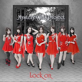 Mystery Girls Project �˥塼����Х��Lock on�ס�Mystery Girls Project 