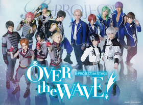 B-PROJECT on STAGE OVER the WAVE LIVE Blu-ray Disc 