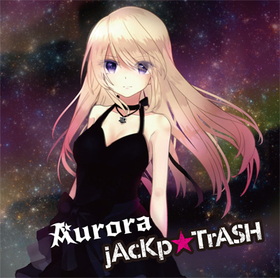 ��Aurora�ס�jAcKp��TrASH 